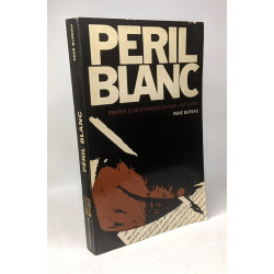 Péril Blanc : Propos d'un Ethnologue Sur l'Occident