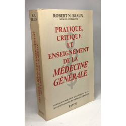 Pratique critique et enseignement de la médecine générale