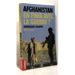 Afghanistan en finir avec la guerre