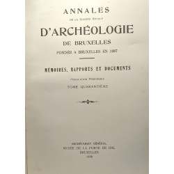 Annales de la Société Royale d'Archéologie - Mémoires rapports et...