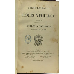 correspondance de Louis Veuillot - tome premier - lettres à son...