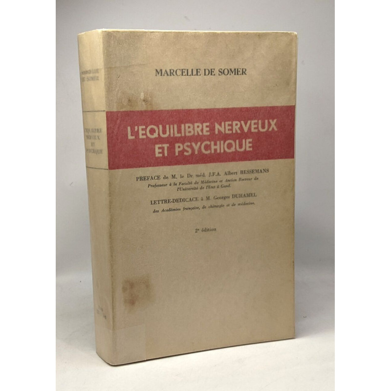 L'équilibre nerveux et psychique
