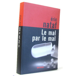 Le Mal Par Le Mal