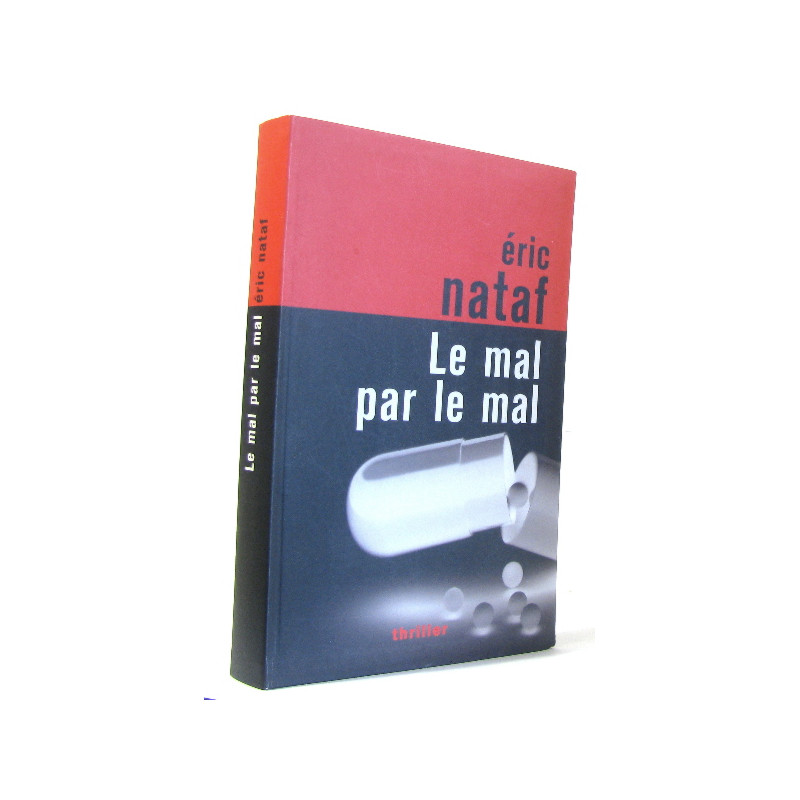 Le Mal Par Le Mal