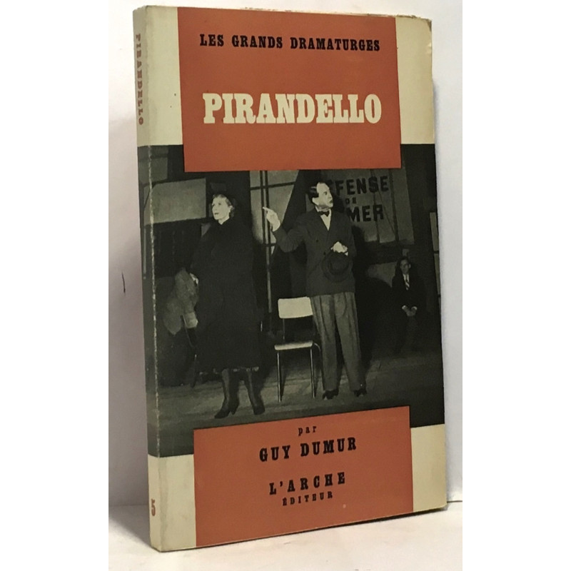 Pirandello - les grands dramaturges