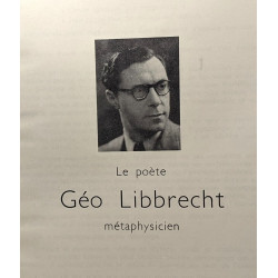 Le poète Géo Libbrecht - métaphysicien