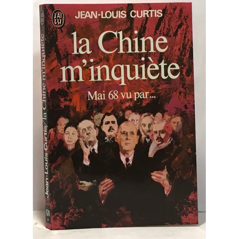 La Chine m'inquiète Mai 68 vu par