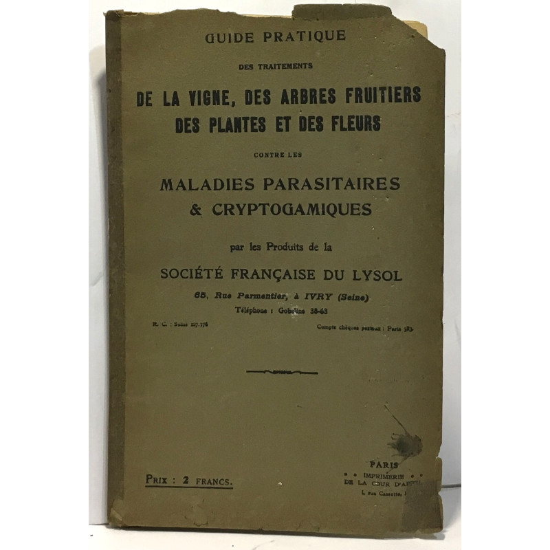 Guide pratique des traitements de la vigne des arbres fruitiers...