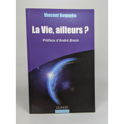 La vie ailleurs? Préface d'André Brack