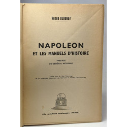 Napoléon et les manuels d'Histoire - préface du Génral Weygand