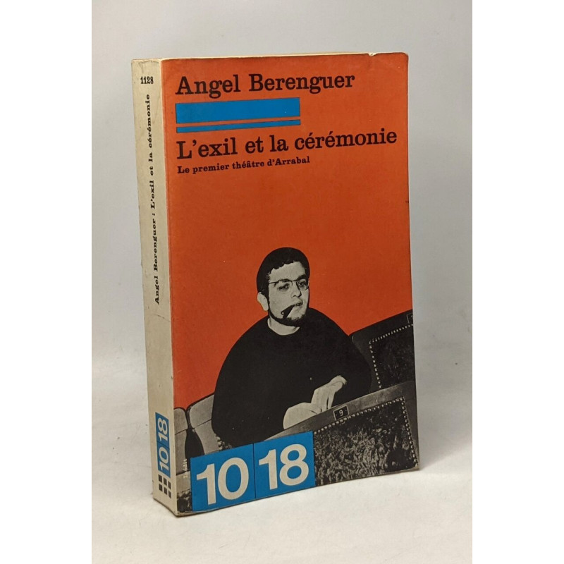 L'exil et la cérémonie - le premier théâtre d'Arrabal