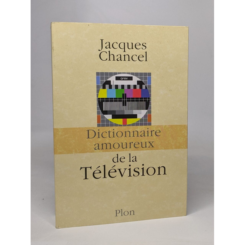 Dictionnaire amoureux de la télévision