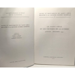 Le saint siège et les victimes de la guerre - Janvier - Décembre...
