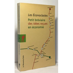 Petit bréviaire des idées reçues