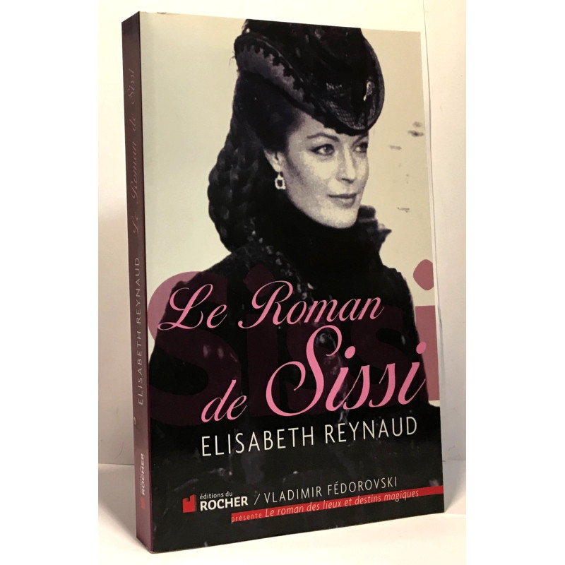 Le roman de Sissi