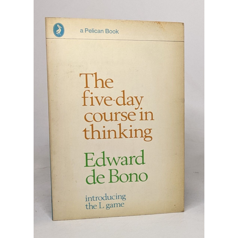 The five-day course in thinking
