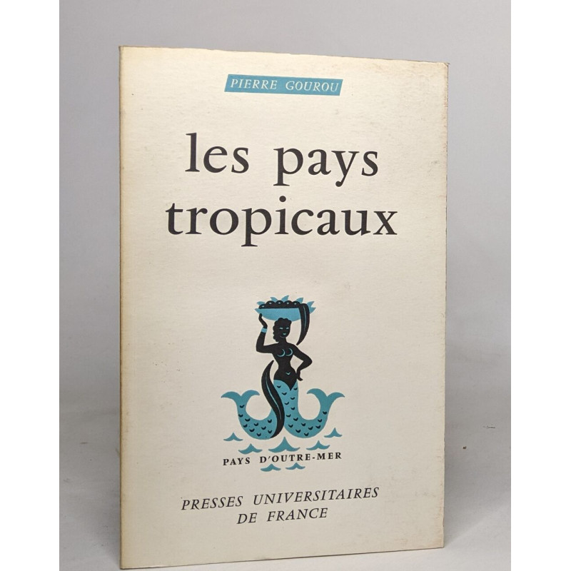 Les pays tropicaux