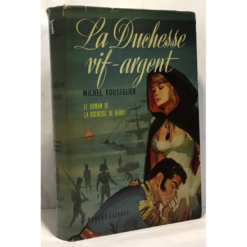 La duchesse vif-argent