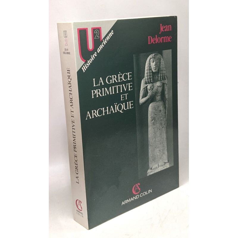 Grece primitive et archaique / coll. u2