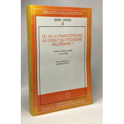Où va la francophonie au début du troisième millénaire