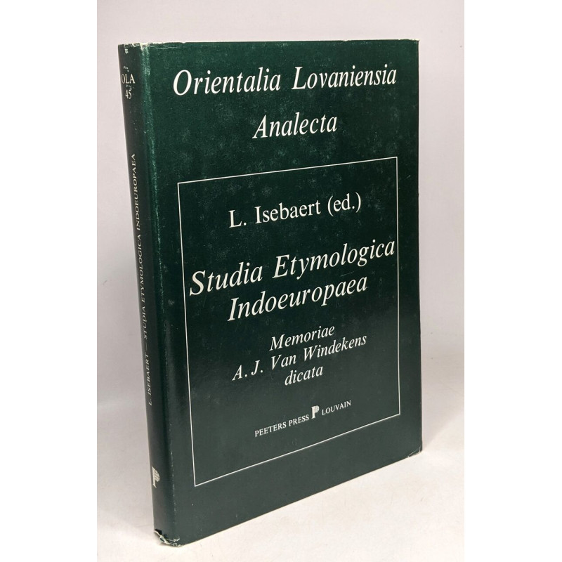 Studia Etymologica Indoeuropaea. Memoriae A. J. Van Windekens Dicata