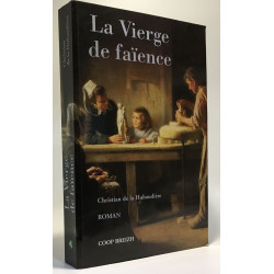 La Vierge de faïence. : 1