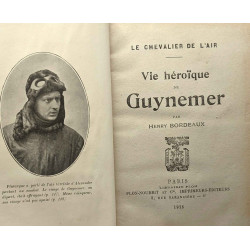 Vie héroïque de Guynemer - Le chevalier de l'air