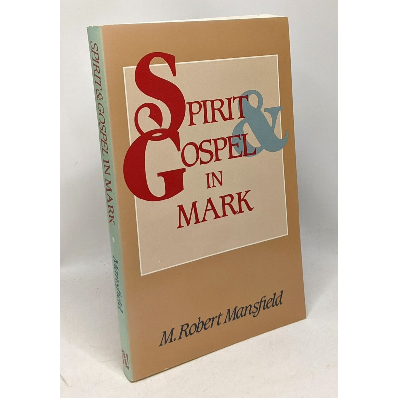 Spirit and Gospel in Mark