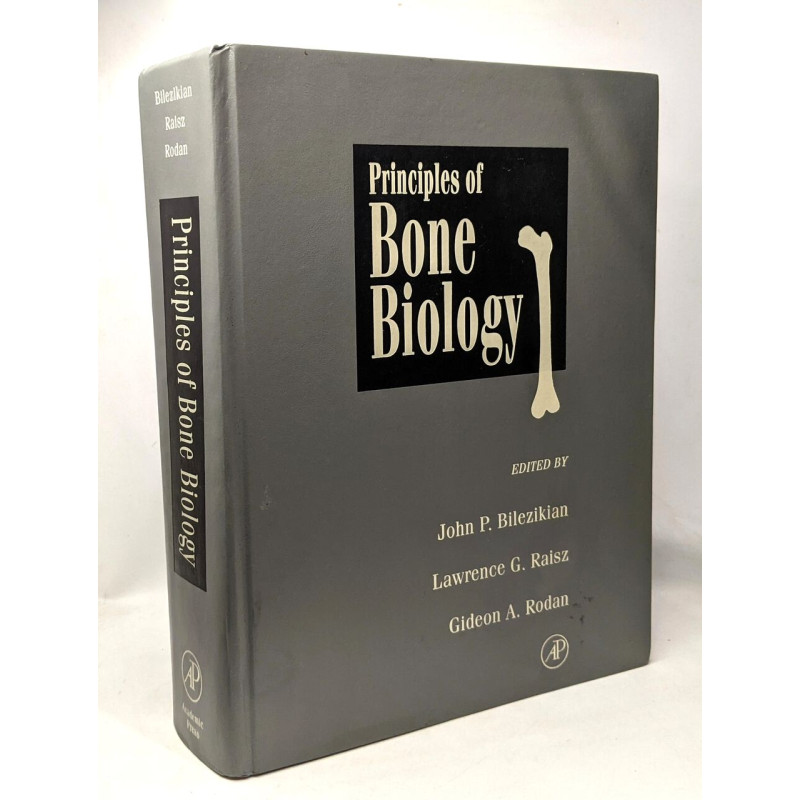 Principles of Bone Biology