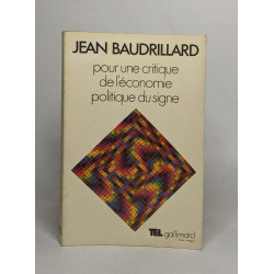 Pour Une Critique De l'Economie Politique Du Signe