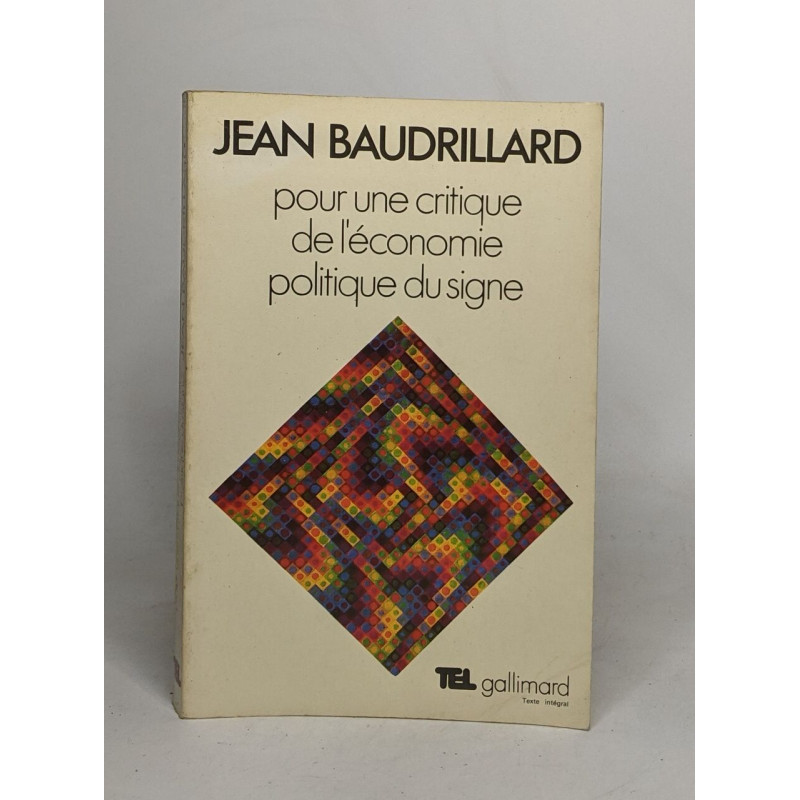 Pour Une Critique De l'Economie Politique Du Signe