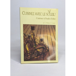 CUISINER AVEC LE SOLEIL - CIUSINEZ AVEC L'HUILE D'OLIVE