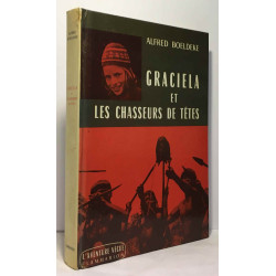 Graciela et les chasseurs de têtes