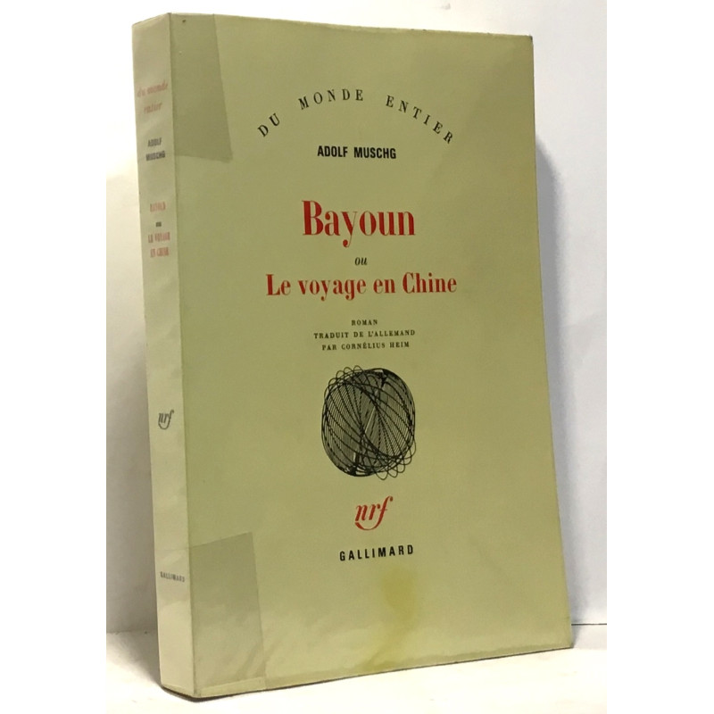 Bayoun ou Le voyage en Chine