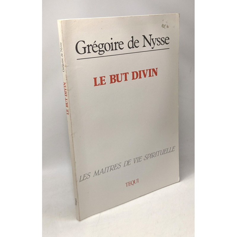Le but divin / Les maîtres de vie spirituelle