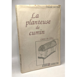 La planteuse de cumin contes du Liban - contes du Liban