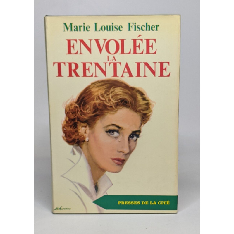 Envolee la trentaine