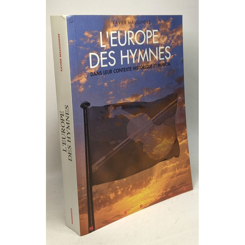 L'EUROPE DES HYMNES: Contexte historique et musical