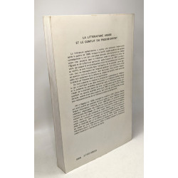 La litterature arabe et le conflit au proche-orient : 1948-1973 -...