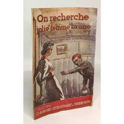 On recherche jolie femme brune - les aventures extraordinaires de...