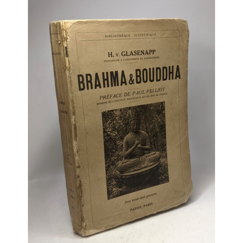 Brahma et Bouddha - Préface de Paul Pelliot / Bibliothèque...