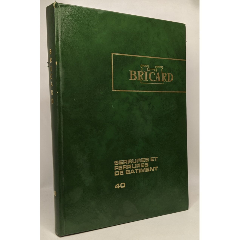 Serrures et ferrures de bâtiment 40 - Bricard