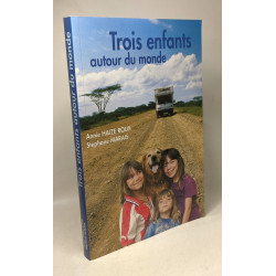 Trois enfants autour du monde