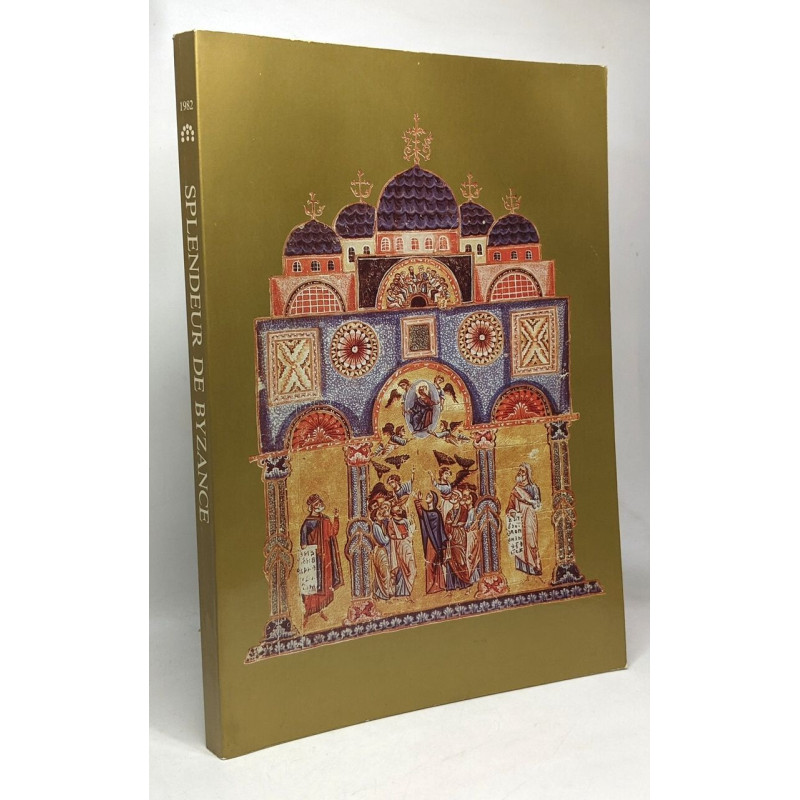 Splendeur de Byzance - Europalia 82 - Hellas-Grece - 2 octobre - 2...