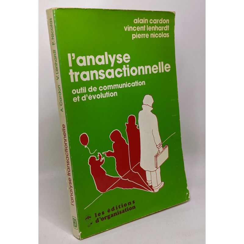 L'analyse transactionnelle outil de communication et d'évolution