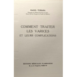 Comment traiter les varices et leurs complications