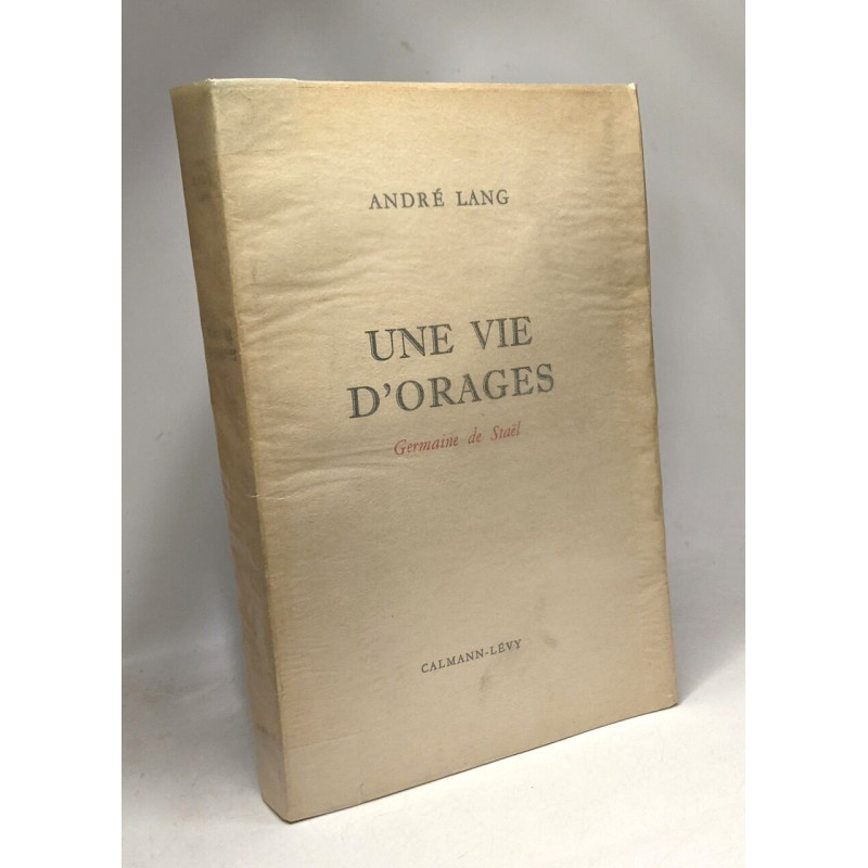 Une vie d'orages - Germaine de Staël