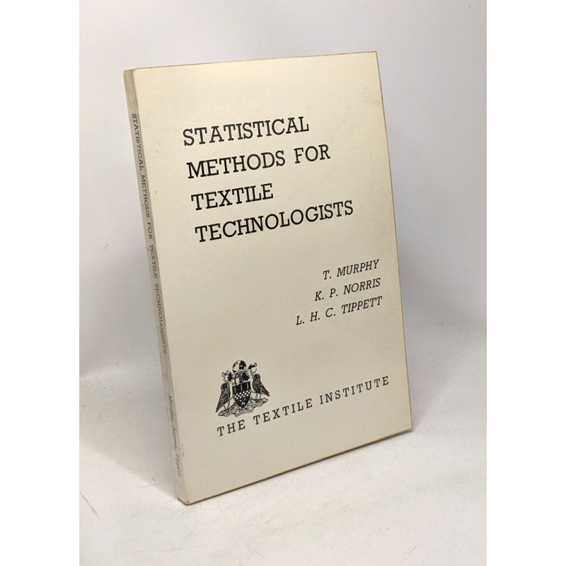 Statistical methods for textile technologists