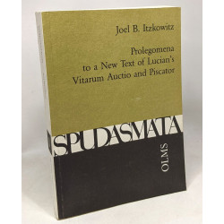 Prolegomena to a New Text of Lucian's "Vitarum Auctio and...