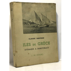 Îles de Grèce - d'Ithaque à Samothrace